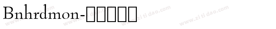 Bnhrdmon字体转换