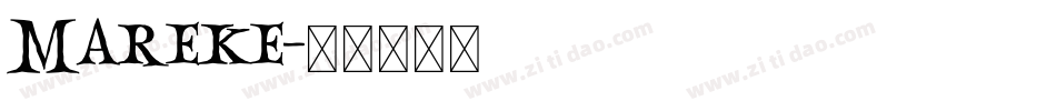 Mareke字体转换