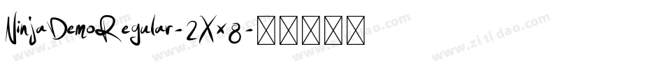 NinjaDemoRegular-2Xx8字体转换