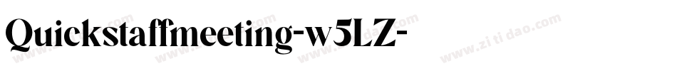 Quickstaffmeeting-w5LZ字体转换