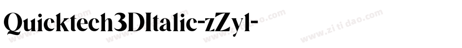 Quicktech3DItalic-zZyl字体转换