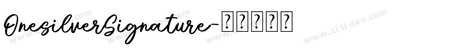 OnesilverSignature字体转换