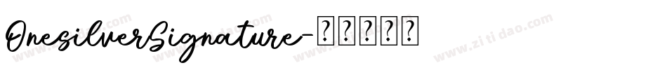 OnesilverSignature字体转换
