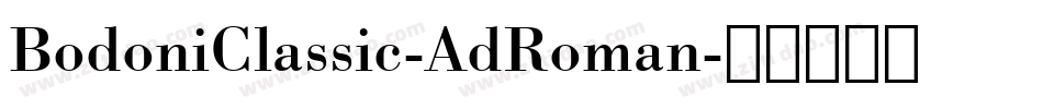 BodoniClassic-AdRoman字体转换