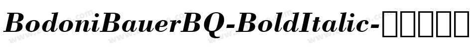 BodoniBauerBQ-BoldItalic字体转换