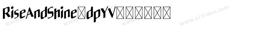 RiseAndShine-dpYV字体转换