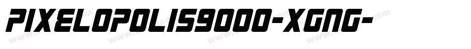 Pixelopolis9000-Xgng字体转换