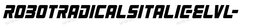 RobotRadicalsItalic-Elvl字体转换