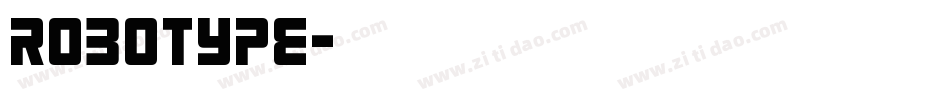 ROBOTYPE字体转换