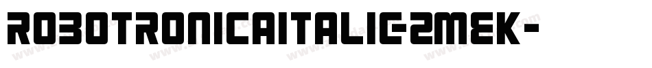 RobotronicaItalic-2mEK字体转换