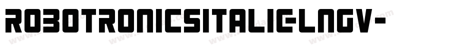 RobotronicsItalic-lngV字体转换