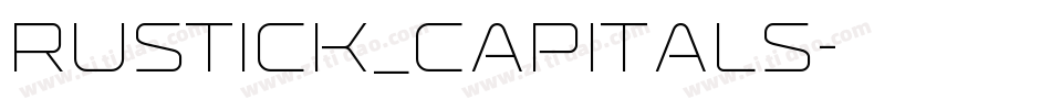 Rustick_Capitals字体转换