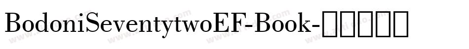 BodoniSeventytwoEF-Book字体转换