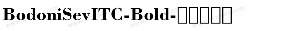 BodoniSevITC-Bold字体转换