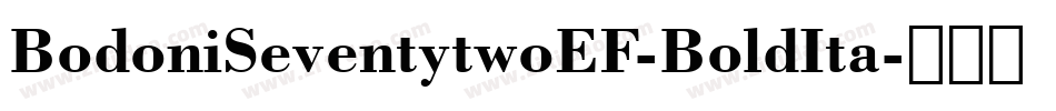 BodoniSeventytwoEF-BoldIta字体转换