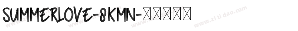 SummerLove-8KMn字体转换