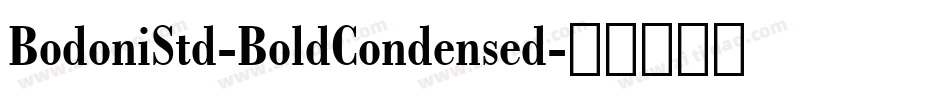 BodoniStd-BoldCondensed字体转换