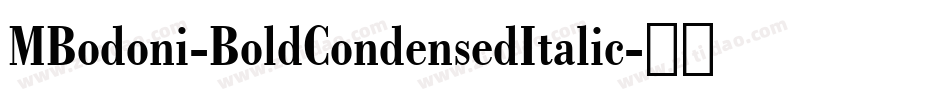 MBodoni-BoldCondensedItalic字体转换