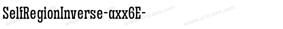SelfRegionInverse-axx6E字体转换