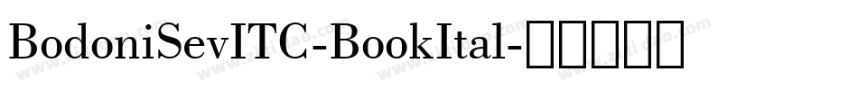 BodoniSevITC-BookItal字体转换