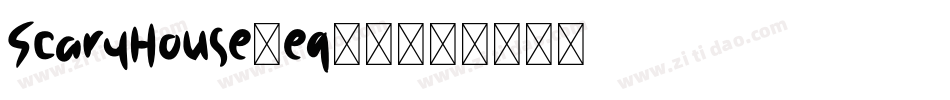ScaryHouse-eq13字体转换