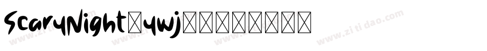 ScaryNight-ywj73字体转换