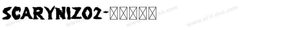 SCARYNIZO2字体转换
