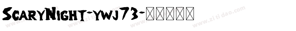 ScaryNight-ywj73字体转换