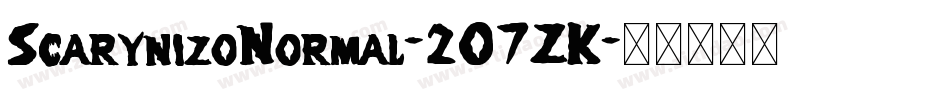 ScarynizoNormal-2O7ZK字体转换