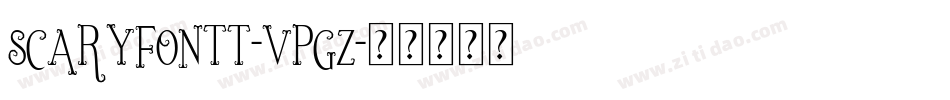 ScaryFontt-VPgZ字体转换
