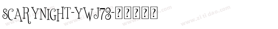 ScaryNight-ywj73字体转换