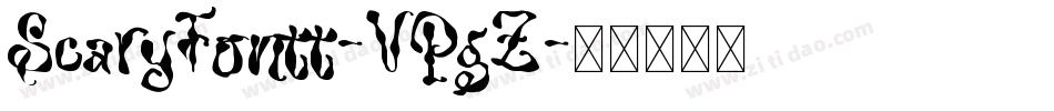 ScaryFontt-VPgZ字体转换