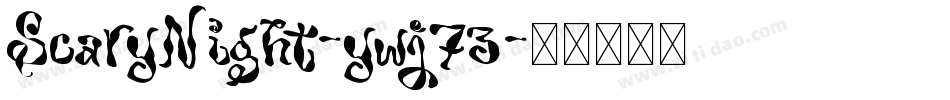 ScaryNight-ywj73字体转换