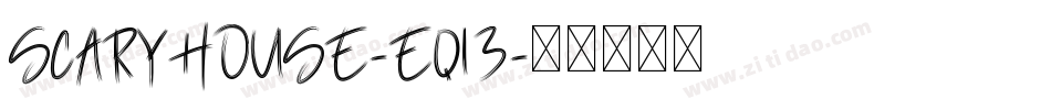 ScaryHouse-eq13字体转换