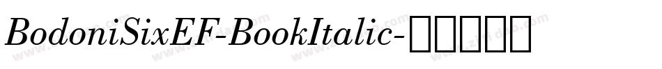 BodoniSixEF-BookItalic字体转换