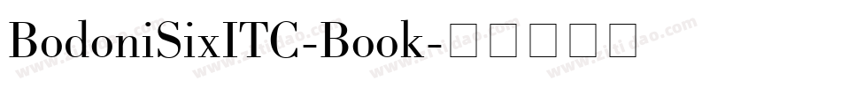 BodoniSixITC-Book字体转换
