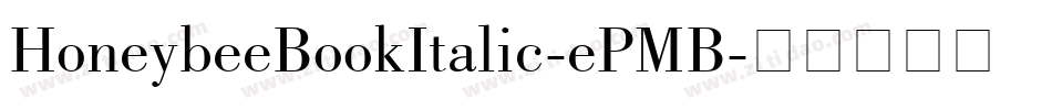 HoneybeeBookItalic-ePMB字体转换