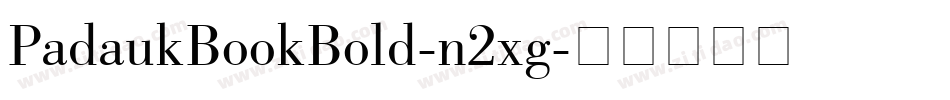 PadaukBookBold-n2xg字体转换