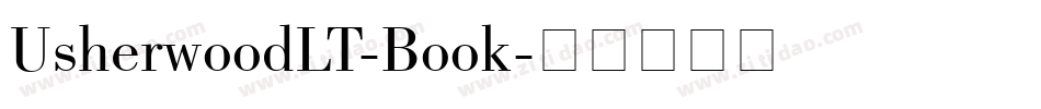 UsherwoodLT-Book字体转换