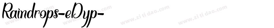 Raindrops-eDyp字体转换