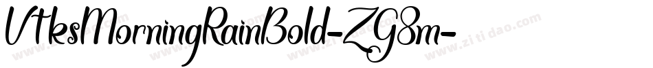VtksMorningRainBold-ZG8m字体转换