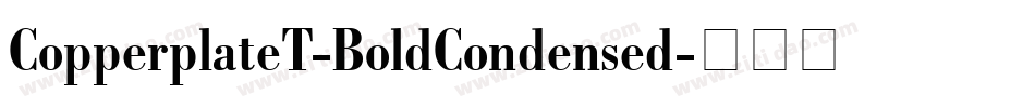 CopperplateT-BoldCondensed字体转换
