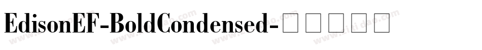 EdisonEF-BoldCondensed字体转换