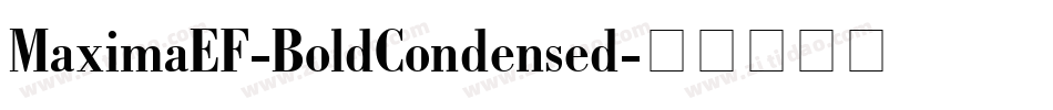 MaximaEF-BoldCondensed字体转换