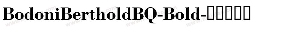 BodoniBertholdBQ-Bold字体转换