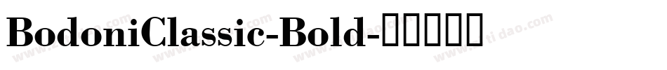 BodoniClassic-Bold字体转换