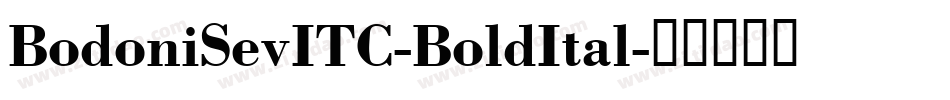 BodoniSevITC-BoldItal字体转换