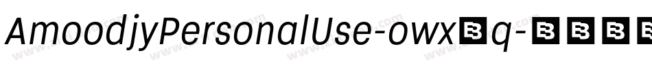 AmoodjyPersonalUse-owx7q字体转换