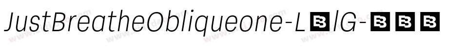 JustBreatheObliqueone-L7lG字体转换