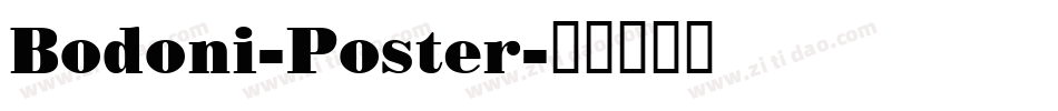 Bodoni-Poster字体转换